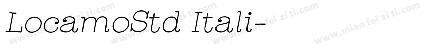 LocamoStd Itali字体转换